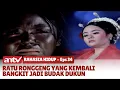 Download Lagu Kembali Bangkitnya Arwah Ratu Ronggeng | Rahasia Hidup | Eps 34