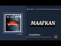 Download Lagu Maafkan - Cross Bottom ( Lirik )