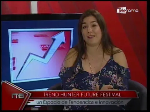 Trend Hunter Future Festival un Espacio de Tendencias e Innovación