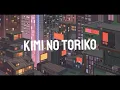 Download Lagu KIMI NO TORIKO REMIX DJ IMUT GHEA YOUBI