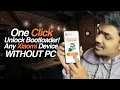 One Click Bootloader Unlock Without PC Xiaomi HyperOS 2 0 2025 Guide