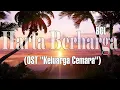Download Lagu BCL - Harta Berharga (OST \