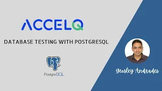 Database Testing using ACCELQ and PostgreSQL