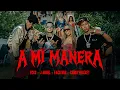 Lagu ECKO, J ANGEL, CANDY RAXXET, HDR  - A MI MANERA (Video Oficial)