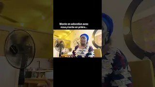 Monte en adoration avec nous….