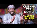 Download Lagu Krishna Teri Murli by @teammastersaleem  New Video in Chandigarh