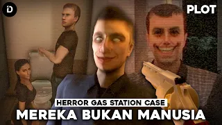 PLOT: Mereka Sangat Mirip Dengan Manusia | [HERROR] Gas Station Case (All Endings)