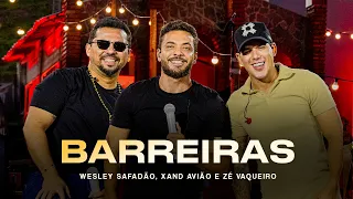 Wesley Safadão, Xand Avião e Zé Vaqueiro - Barreiras - Meu Forró É Mundo