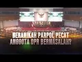 Beranikah Parpol Pecat Anggota DPR Bermasalah? | AKIP tvOne