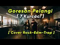 Lagu Goresan pelangi-7 kurcaci-(cover rock Edm trap-by Tualang Brebes)