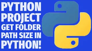 Python Mini Project Get Folder File Path Size Automatically Beginner Tutorial
