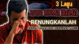 3 lagu rhoma irama terbaik yang menjadi renungan