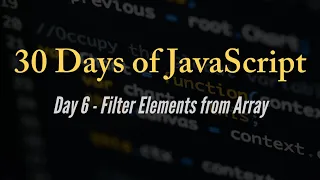 30 days of JavaScript - Filter Elements from Array
