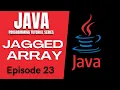 Java Tutorial 2D JAGGED ARRAYS IN JAVA RAGGED Tagalog English Filipino 2021