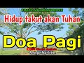 Lagu Renungan pagi - Hidup takut akan Tuhan