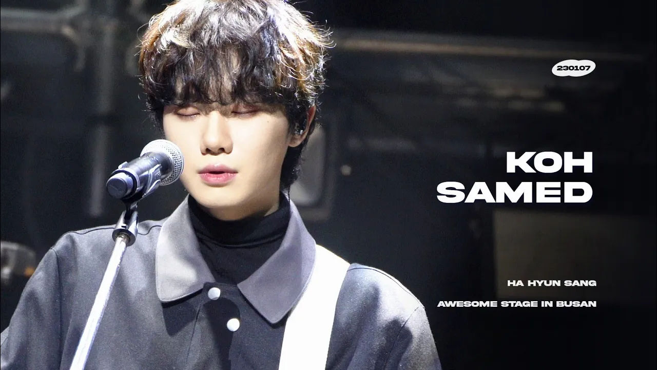 [4K] 230107 Awesome Stage In Busan 하현상(Hahyunsang) - Koh Samed