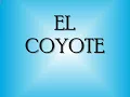 El Coyote Para impresionarte