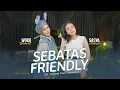 Download Lagu Sebatas Friendly - Woro Widowati ft. Sasya Arkhisna  (Official Music Video)