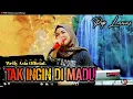 TAK INGIN DI MADU-Cover Welly asia || Pop kenangan orgen tunggal || welly asia official