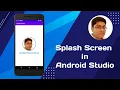 Android Splash Screen - Android Studio Tutorial