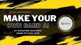 Creating Chatbot Python Script for Scraping Bard AI In-depth Guide with Cookies Session Tokens