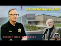 What Makes This the Jail in Arkansas