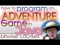 How to Program a Java Adventure Game - part 1