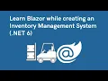 Learn Blazor while creating an Inventory Management System NET 6 Entity Framework Identity