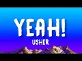 Download Lagu Usher - Yeah! (Lyrics) ft. Lil Jon, Ludacris