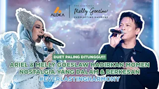 duet paling ditunggu ariel u0026 melly hadirkan momen nostalgia yang berkesan everlastingharmony