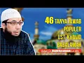 Lagu 46 TANYA JAWAB POPULER USTADZ KHALID BASALAMAH HAFIDZAHULLAH