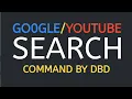 Create Google And YouTube Search Command for Bot In DBD DBD AND MORE