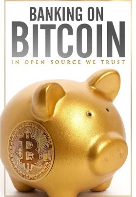 Banking On Bitcoin