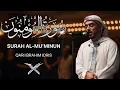 Download Lagu Surah Al - Mu’minun - Qari Ibrahim idris 