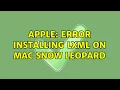 Apple Error installing lxml on Mac Snow Leopard