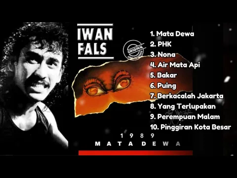 Download MP3 Iwan Fals Kumpulan Lagu Nostalgia Paling Populer Sepanjang Masa - The Best Of Iwan Fals | Mata Dewa