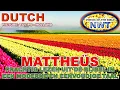 Download Lagu PRACHTIGE LEZEN /MATTHEÜS -EVANGELIE/ BIJBEL NWV VAN DE HEILIGE SCHRIFT 2004- MODERNE EN EENVOUDIGE