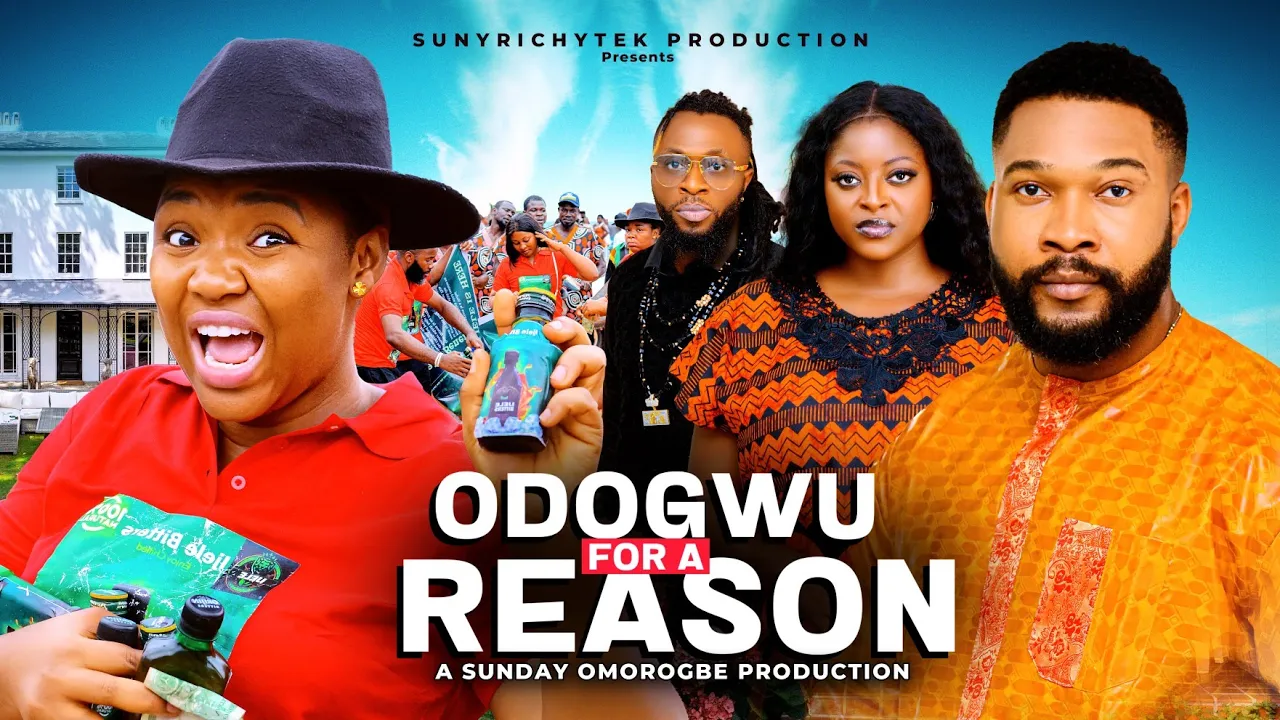 Odogwu For A Reason Season 2~ekene Umenwa, Alex — Nollywood