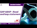 SAP ABAP - Read and loop statement