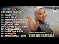 Lagu TIYA NURAMALIA - SONIA - GALA GALA || DANGDUT LAWAS FULL ALBUM - GASENTRA 2025 || VIDEO VIRAL 2025