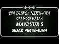 Download Lagu MANSYUR S. -  SEJAK PERTEMUAN