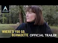 Video di WHERE'D YOU GO, BERNADETTE | Official Trailer