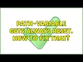 Ubuntu PATH-variable gets always reset How to fix that