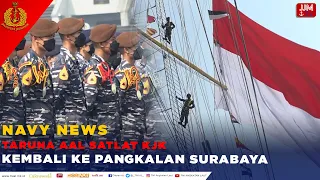 Navy News - Edisi Kamis, 04 November 2021TARUNA AAL SATLAK KJK KEMBALI KE PANGKALAN SURABAYA