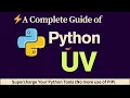 UV Python Tutorial 10-100x Faster Than pip Complete Guide 2025