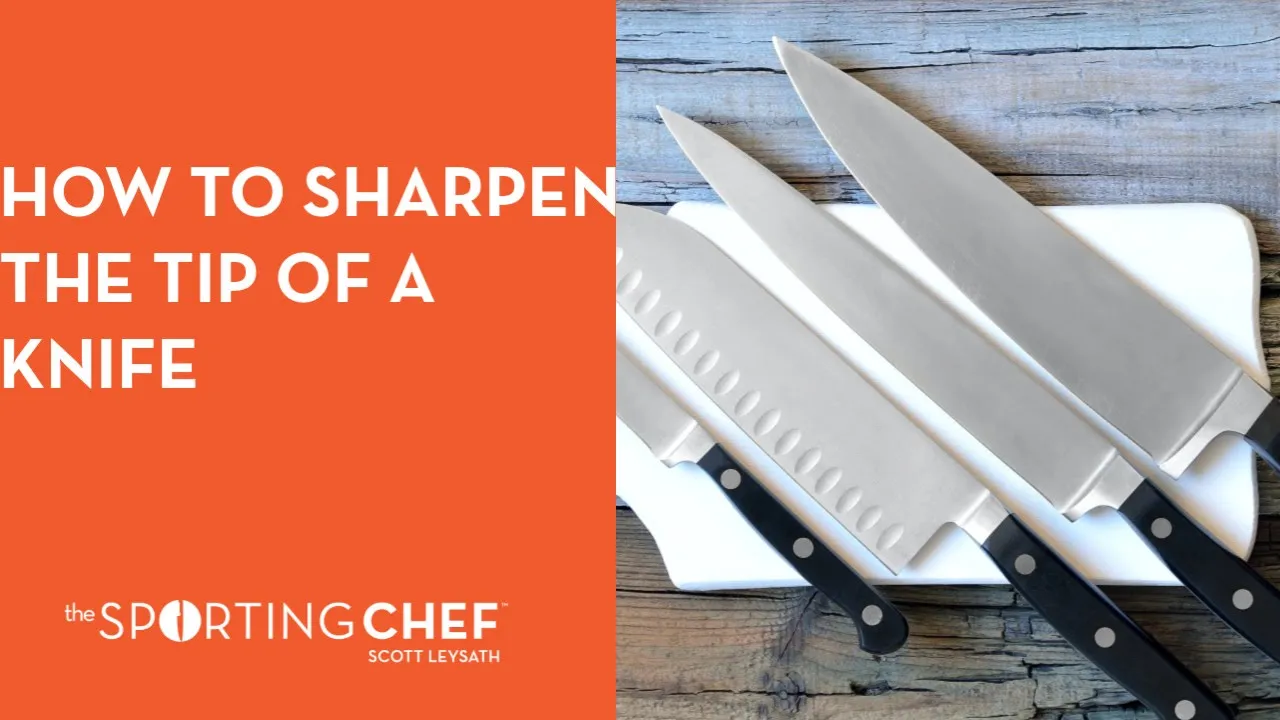 How to Sharpen the Tip of a Knife