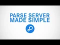 Parse Server Made Simple - Back4App