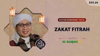 zakat fitrah buya yahya daqiiqoh eps 29 kultum ramadhan 1442 h 2021 m