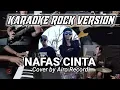 Download Lagu Karaoke - Nafas Cinta | ROCK Cover by Airo Record