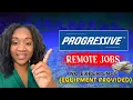 PROGRESSIVE IS HIRING REMOTELY VARIOUS JOBS 49 AN HOUR